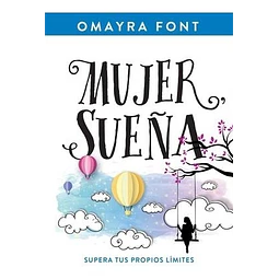 Mujer Sueña Supera Tus Propios Limites Omaya Font