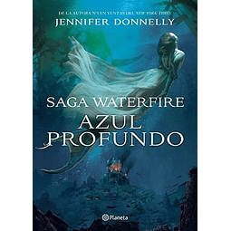 Libro Azul Profundo Waterfire 1 Jennifer Donnelly