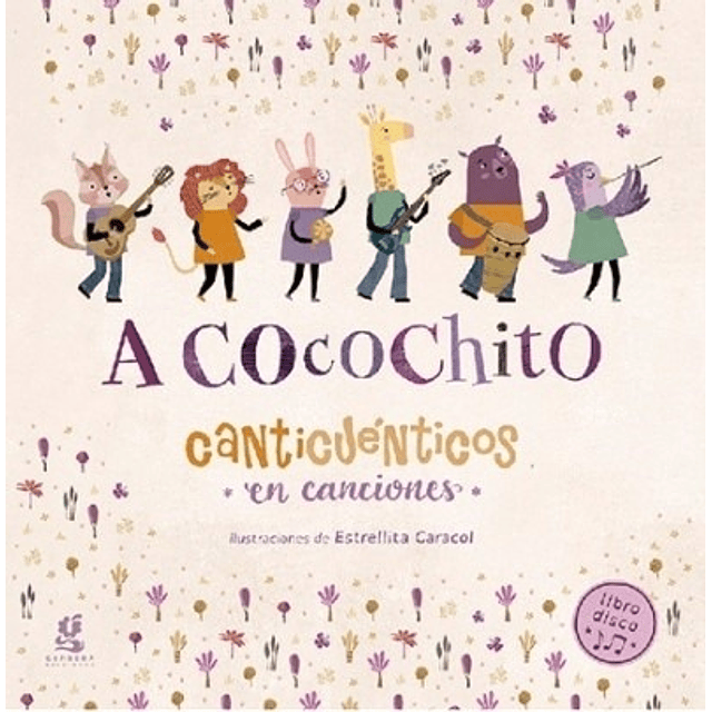 A Cocochito Canticuenticos En Canciones Libro Disco