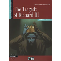 The Tragedy Of Richard Iii + Audio Cd Reading And Training