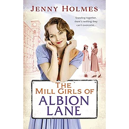 The Mill Girls Of Albion Lane