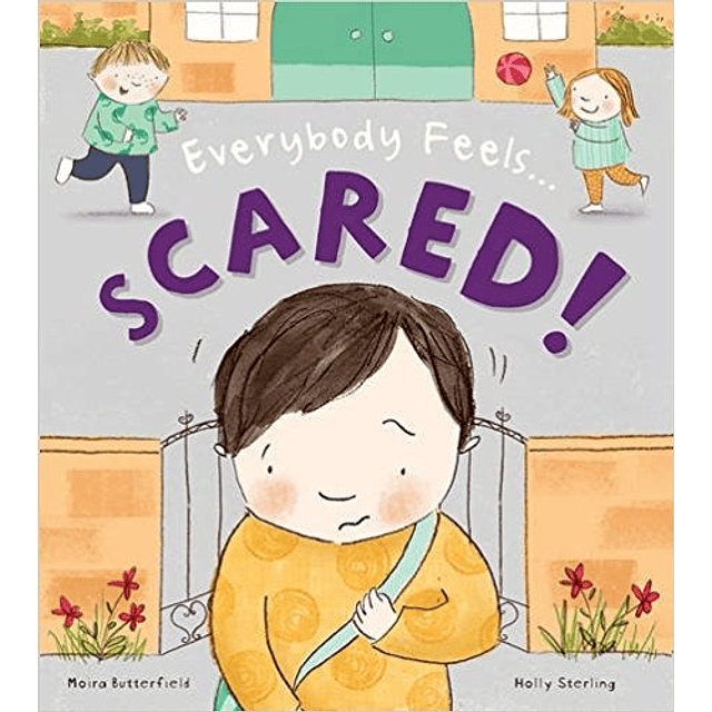 Everybody Feels Scared