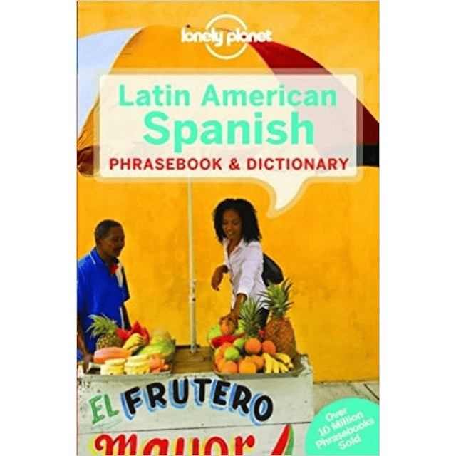 Latin American Spanish Phrasebook & Dictionary 7th edition 