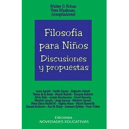Filosofia Para Niños Discusiones Y Propuestas