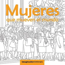 Mujeres Que Mueven El Mundo