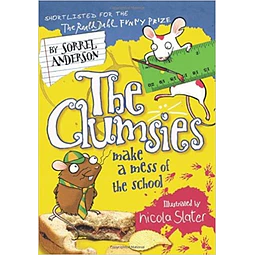 The Clumsies Make A Mess Of The School