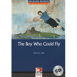 The Boy Who Could Fly + Audio Cd Helbling Fiction Level 4