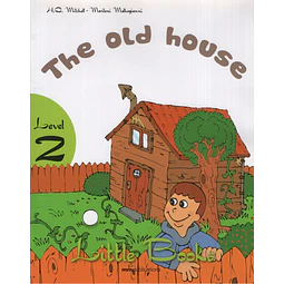 The Old House + Cd rom Little Book Level 2
