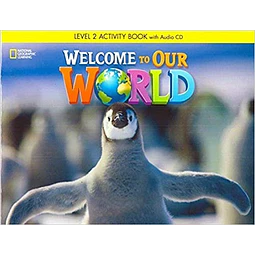 Welcome To Our World 2 bri Workbook + Audio Cd