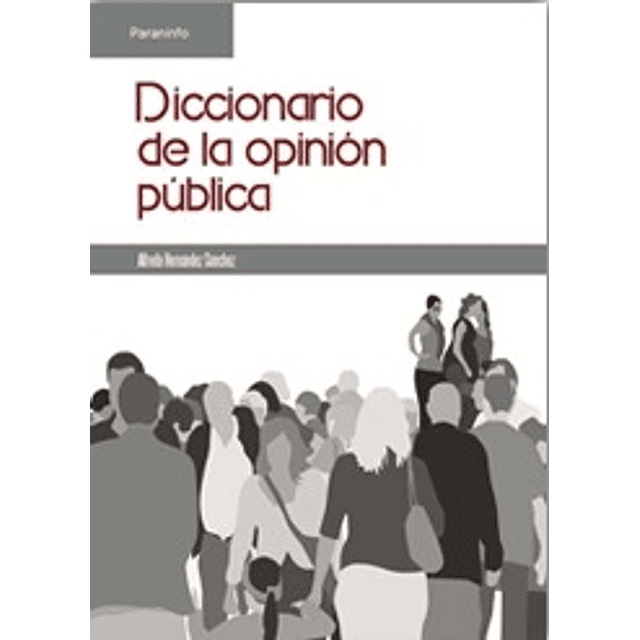 Diccionario De La Opinion Publica