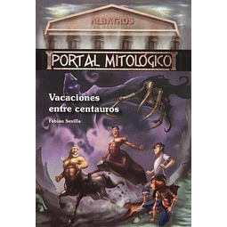 Vacaciones Entre Centauros Portal Mitologico