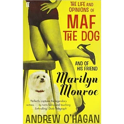 The Life And Opinions Of Maf The Dog And Of His Friend Maril