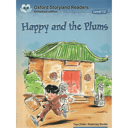 Happy And The Plums Oxford Storyland Readers Level 12