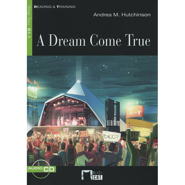 A Dream Come True + Audio Cd Reading And Training 2