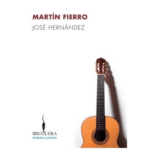 Libro Martin Fierro Hernandez Jose Bruguera