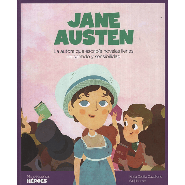 Jane Austen Mis Pequeños Heroes