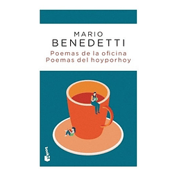 Poemas De La Oficina Poemas Del Hoy Por Hoy Mario Benedet
