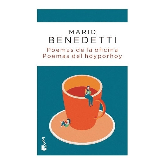 Poemas De La Oficina Poemas Del Hoy Por Hoy Mario Benedet