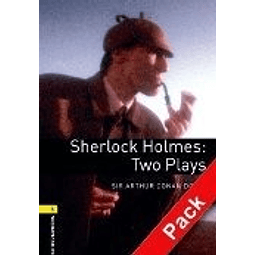 Sherlock Holmes: Two Plays + Audio Cd Oxford Bookworms Pla