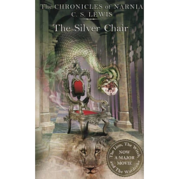 The Chronicles Of Narnia 6: The Silver Chair