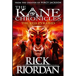 The Red Pyramid The Kane Chronicles 1 Rick Riordan