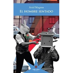 El Hombre Sentado Ariel Magnus