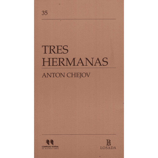 Libro Tres Hermanas complejo Teatral Bs As Anton Chejov