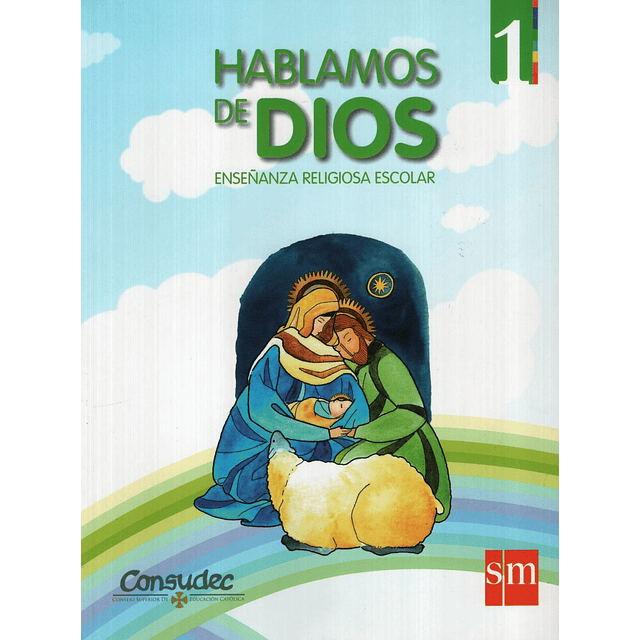 Hablamos De Dios 1 Enseñanza Religiosa Escolar