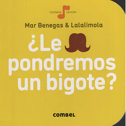 Le Pondremos Un Bigote ? Coleccion Cereza