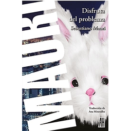 Disfruta Del Problema Sebastiano Mauri