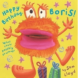 Happy Birthday Boris ! Sam Lloyd hardback 