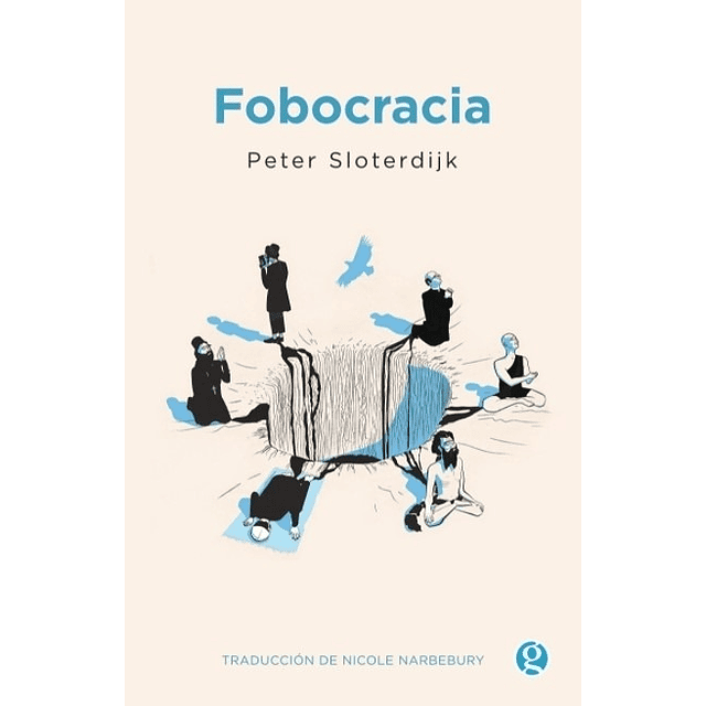 Libro Fobocracia Peter Sloterdijk