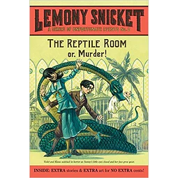The Reptile Room: Or Murder! A Series Of Unfortunate Even