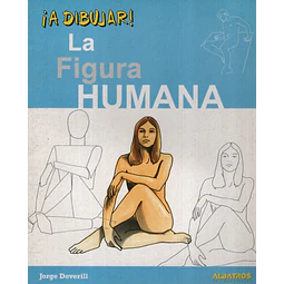 La Figura Humana ¡a Dibujar!