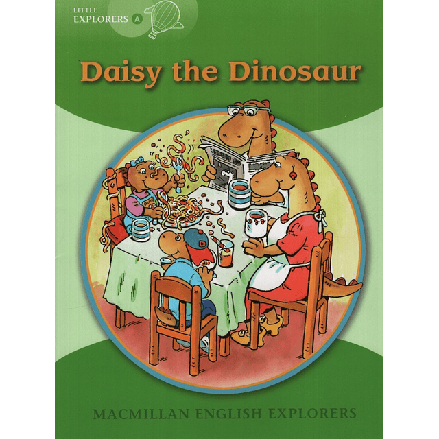 A Daisy The Dinosaur Macmillan English Little Explorers A