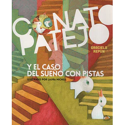 Conato Patejo Y El Caso Del Sueño Con Pistas