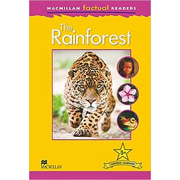 The Rainforest Macmillan Factual Readers 5+