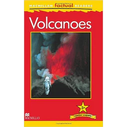 Volcanoes Macmillan Factual Readers 3+