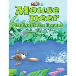 Mouse Deer In The Rain Forest Reader Our World 3