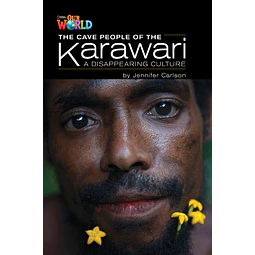 The Cave People Of The Karawari Reader Our World 5 Bri