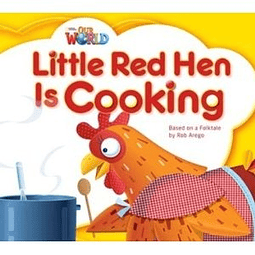 Our World Readers 1 Little Red Hen Is Cooking reader br