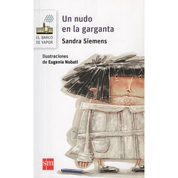 Un Nudo En La Garganta Barco De Vapor Serie Blanca