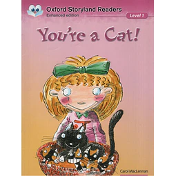 You're A Cat Oxford Storyland Readers Level 1