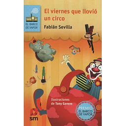 El Viernes Que Llovio Un Circo Serie Azul