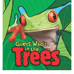 Guess Who's In The Trees