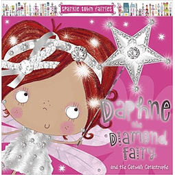 Sparkle Town Fairies Daphne The Diamond Fairy