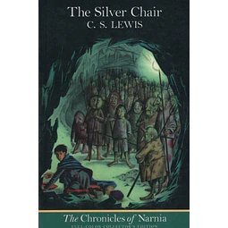 The Chronicles Of Narnia 6: The Silver Chair full Color 
