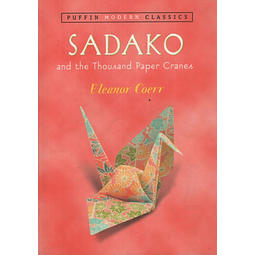 Sadako And The Thousand Paper Cranes