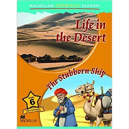 Life In The Desert The Stubborn Ship Macmillan Children