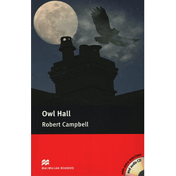 Owl Hall Macmillan Readers Pre intermdiate + Audio Cd